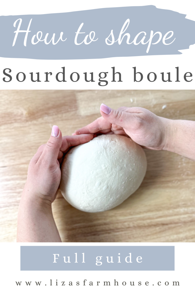 Beginner guide: how to shape sourdough bread boule